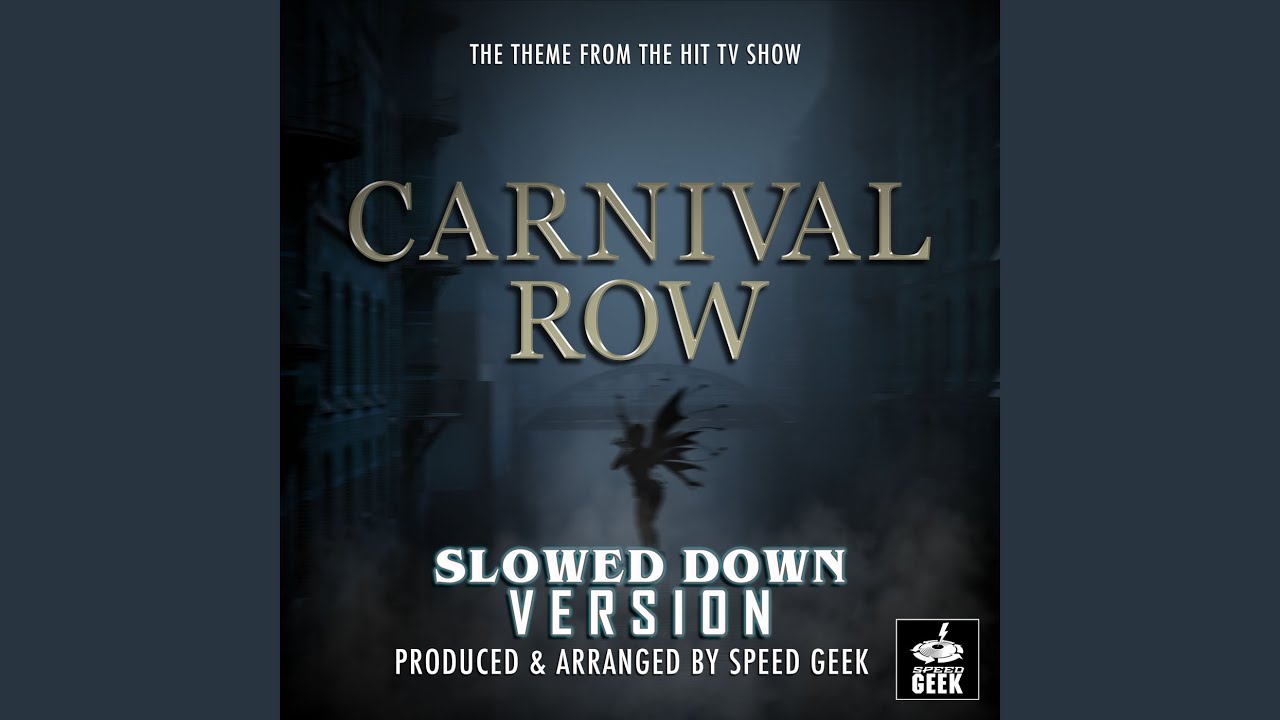 Carnival Row Main Theme (Slowed Down Version)