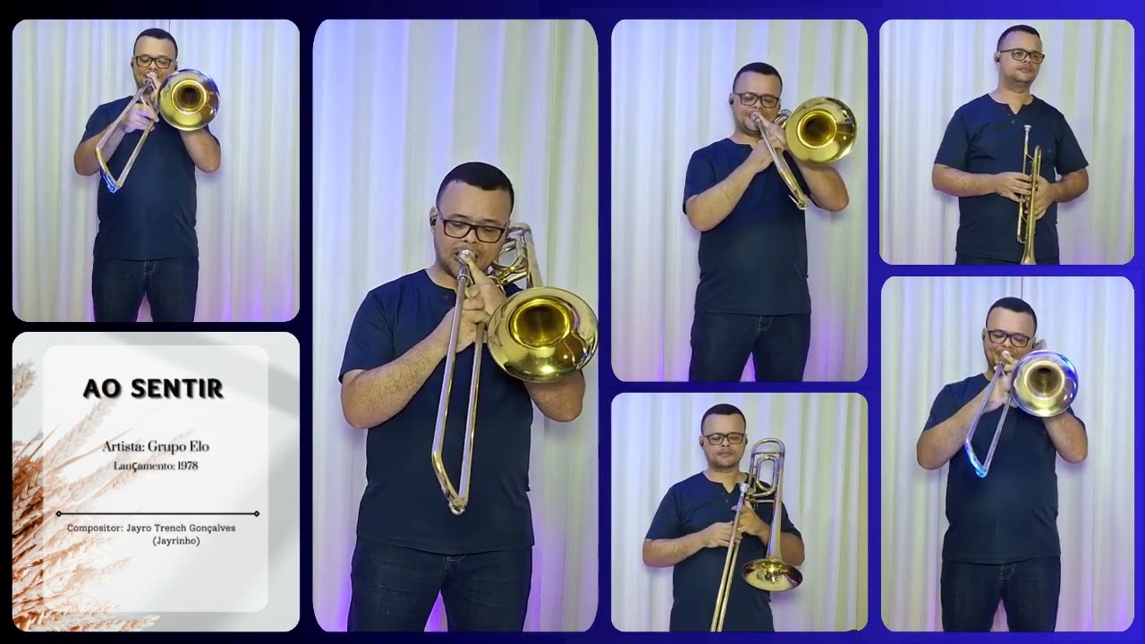 Ao Sentir (Jayrinho, do grupo Elo) Arranjo, trombone e trompete do Maestro Ezequiel Alves.