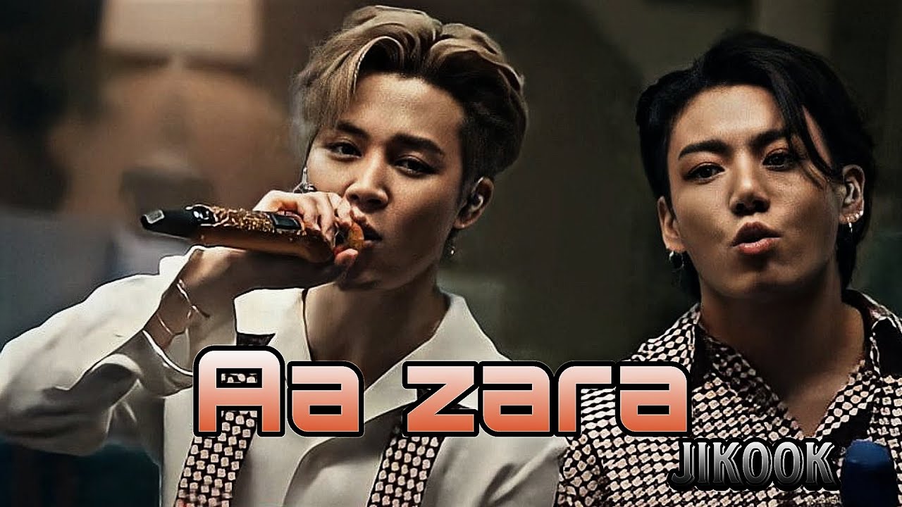 ||Jikook|| ~~•Fmv~~ ||Aa Zara|| ✨🥀... #jimin#jk#Pjm#jungkook#jikook#bts#fmv#edit#video#btsmembers