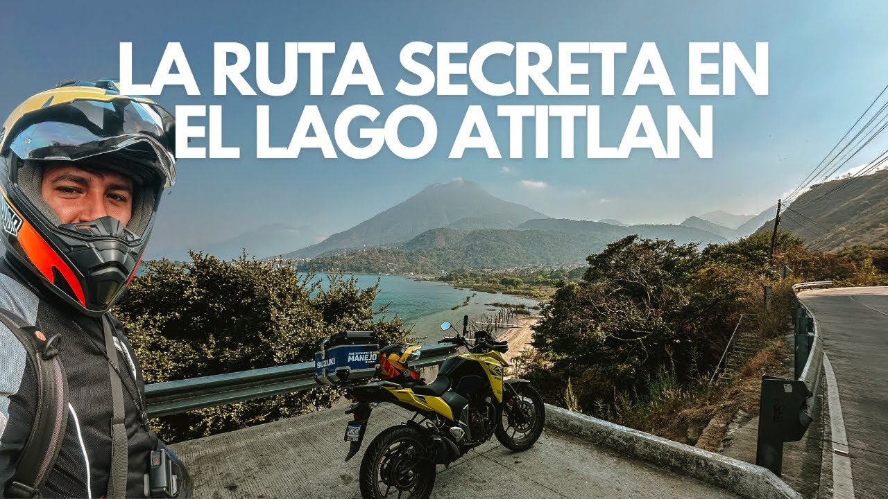 La vuelta al LAGO ATITLÁN EN MOTO | Rutas Secretas | Guate en Moto 🇬🇹