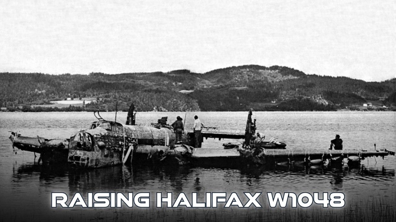 Recovering Halifax W1048: Raising a Ghost Bomber From Ice