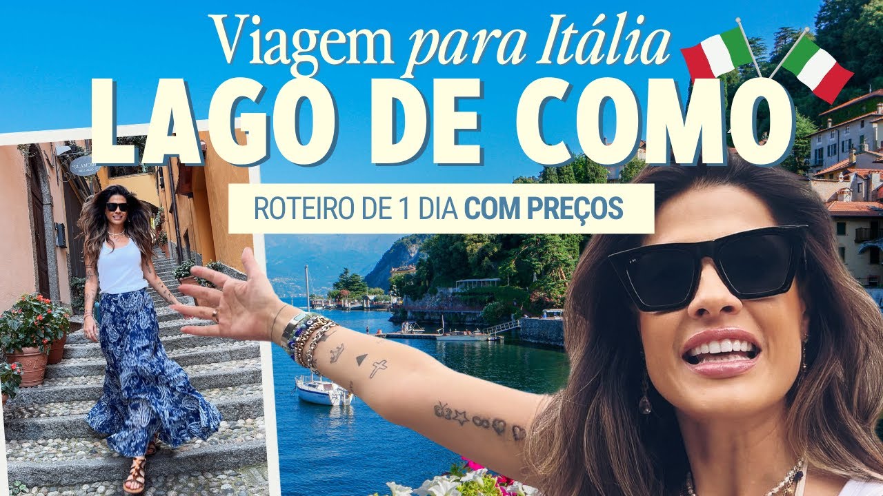 Viagem para Itália: LAGO DI COMO com preços | Episódio 02