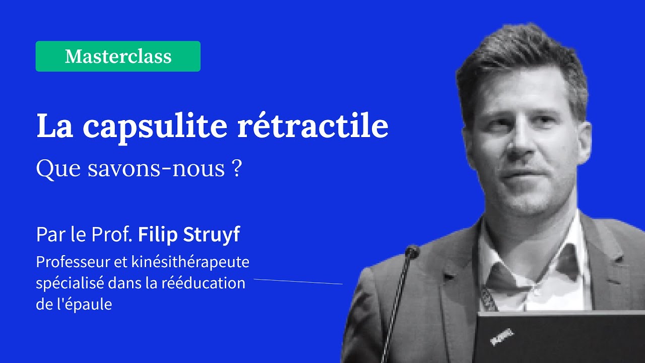 La capsulite rétractile par Filip Struyf [VOSTFR]