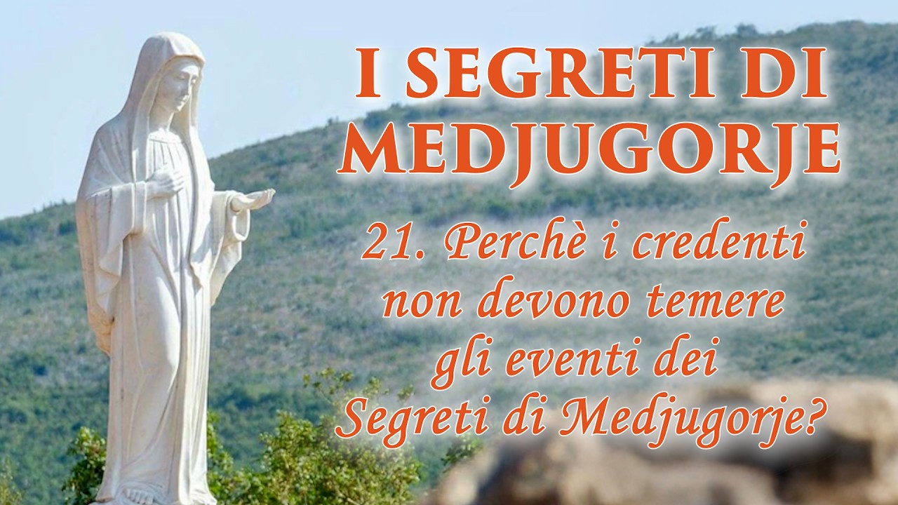 I Segreti di Medjugorje – di P. Livio - Puntata 21