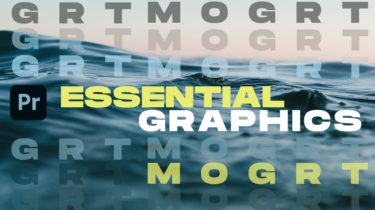 Панель Essential Graphics — ваше полное руководство от Premiere Gal