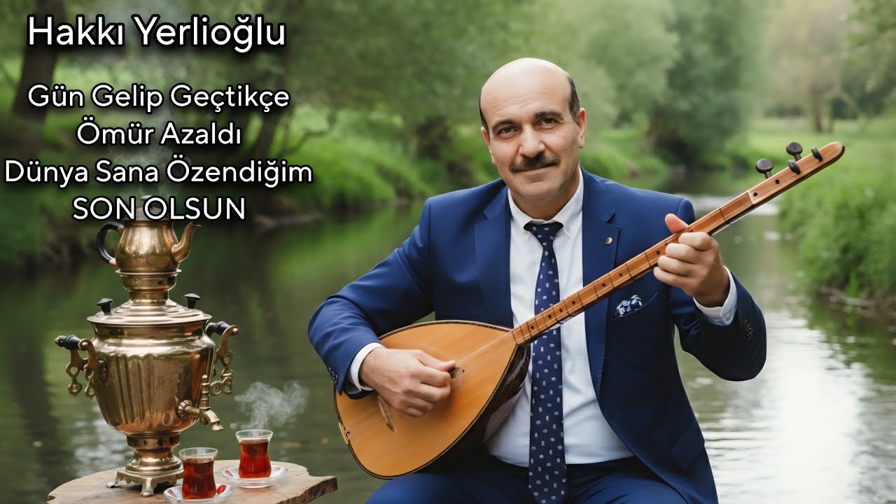 Hakkı Yerlioğlu Son Olsun