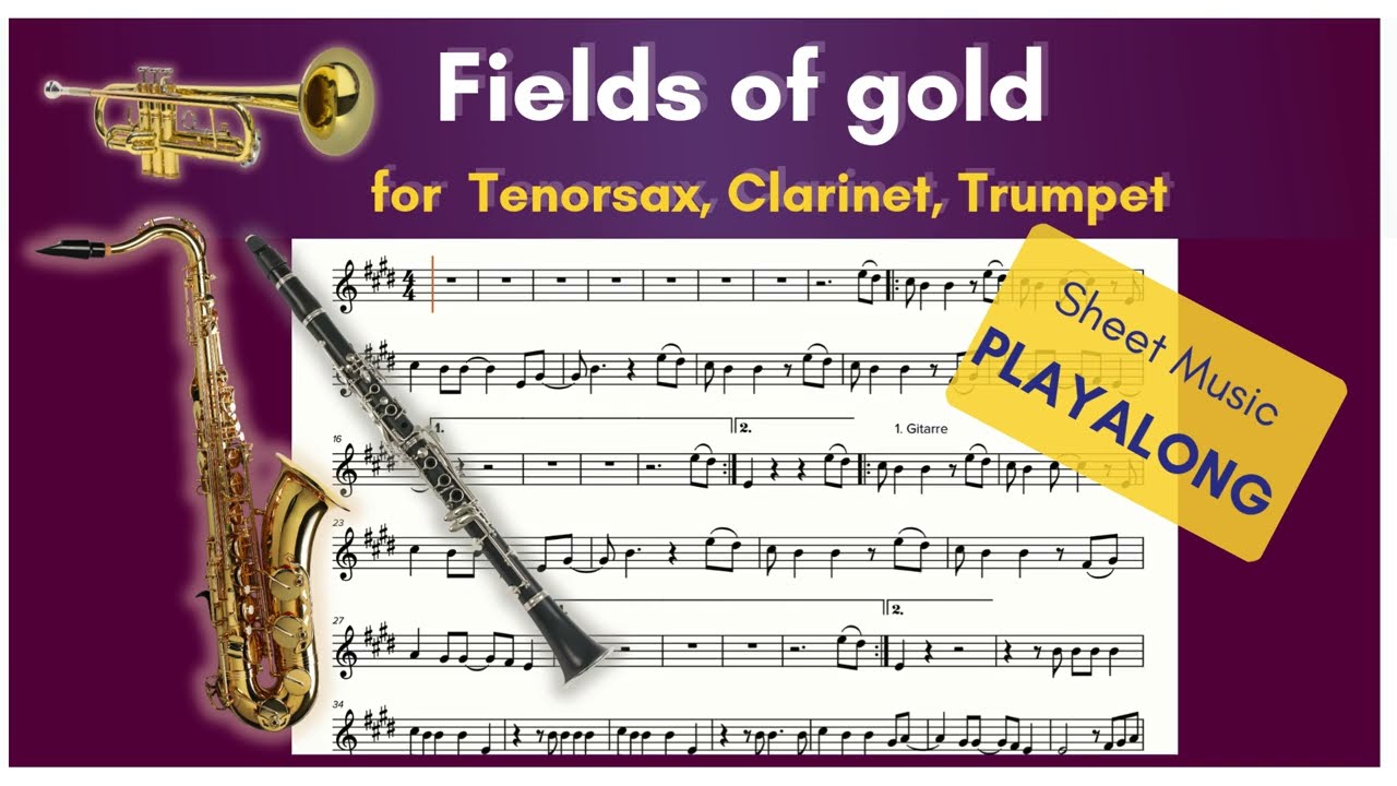 Fields of Gold - Sheet Music + Backing Track for Trumpet, Clarinet, Tenorsaxophon, Tenorhorn