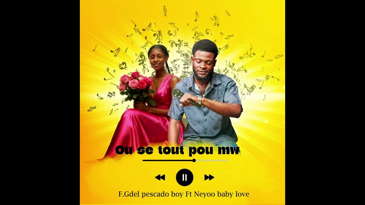 F.G del pescadoboy feat Neyoo baby love - Ou se tout pou mw