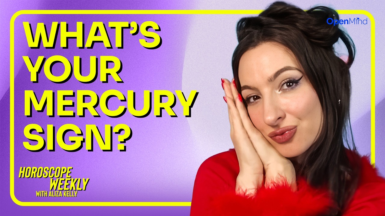 Your Mercury Sign... And Why It Matters | Horoscope Weekly w/ Aliza Kelly