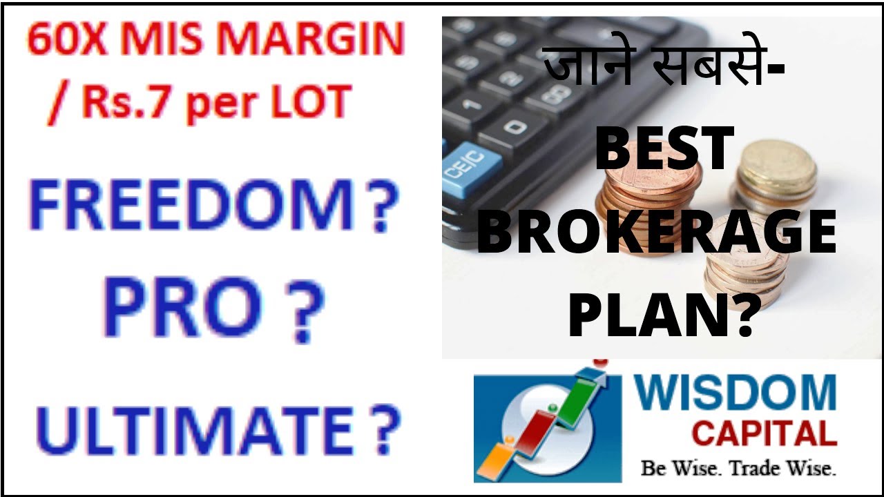 Wisdom Capital - Best Brokerage Plan
