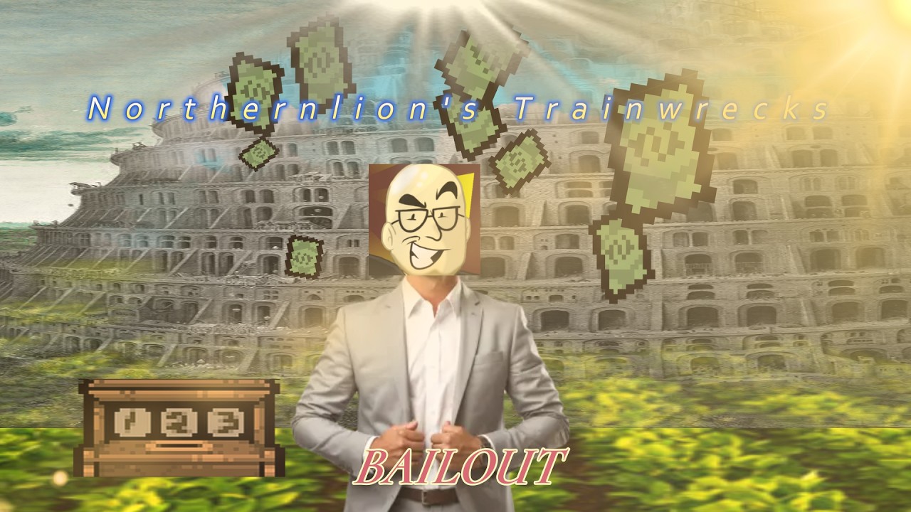 Bailout – Northernlion's Trainwrecks ep. 8