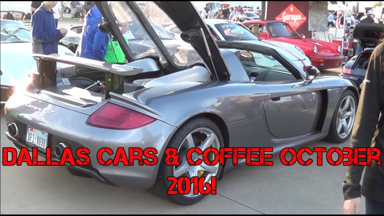 Cars & Coffee Dallas! | October 1st, 2016
