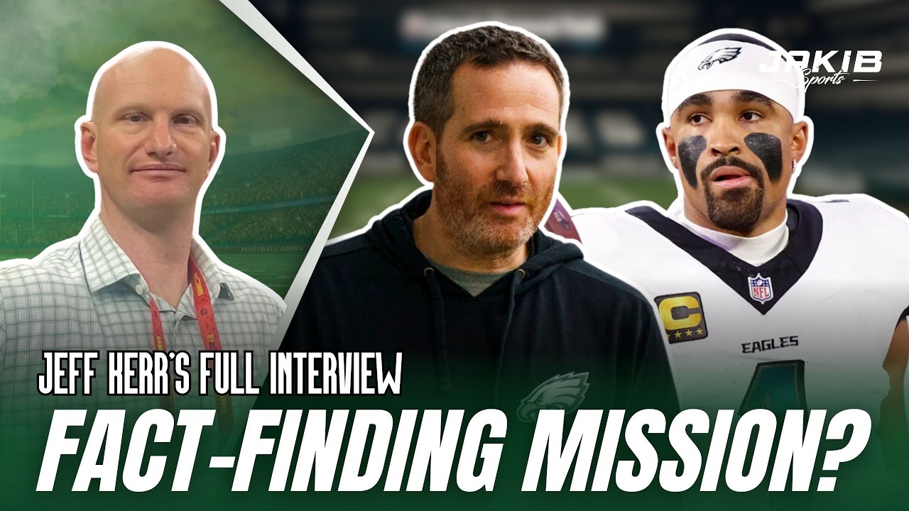 Eagles FACT-FINDING Mission? Jeff Kerr on the Eagles&rsquo; Never-Ending OC Search and more!