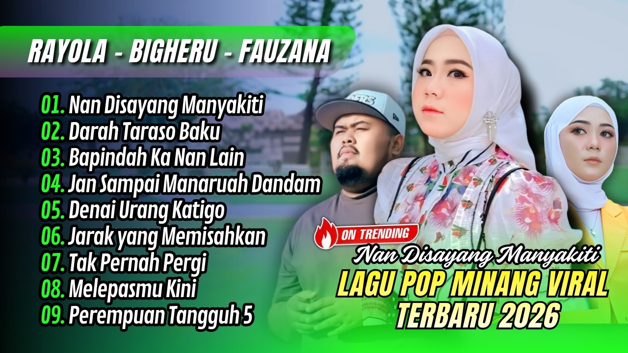 Bigheru - NAN DISAYANG MANYAKITI | Rayola - DARAH TARASO BAKU || LAGU MINANG TERPOPULER 2026