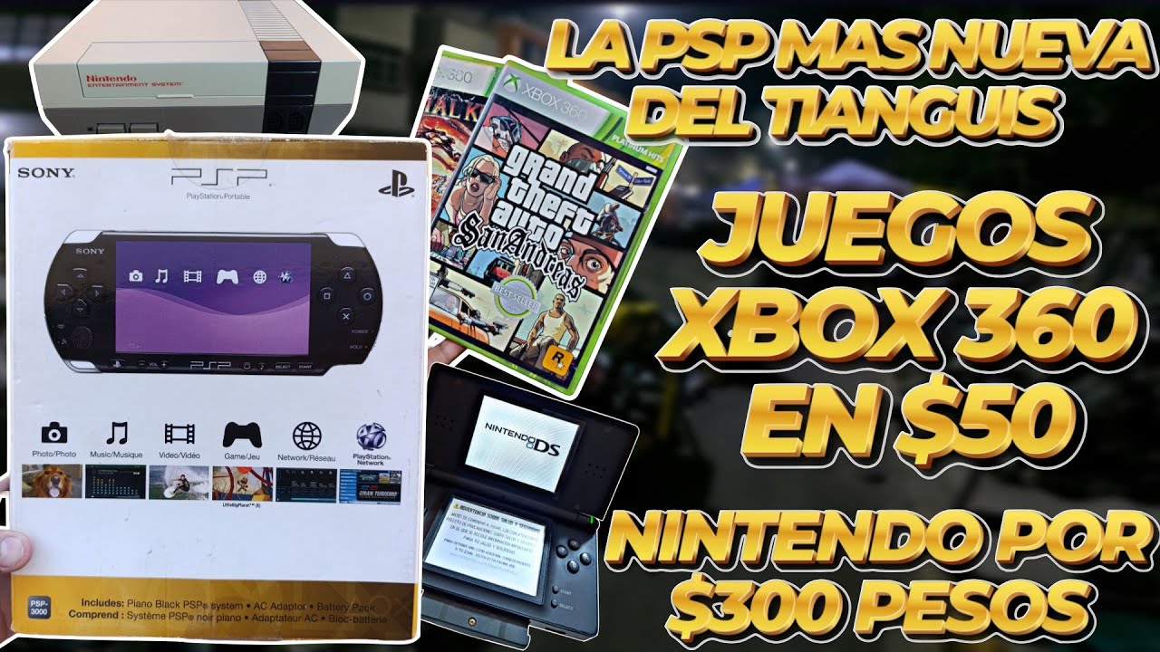Una PSP Nueva En El Tianguis Por $65!! Chachareando Videojuegos Xbox 360 Por $800 Nintendo DS Y M&aacute;s