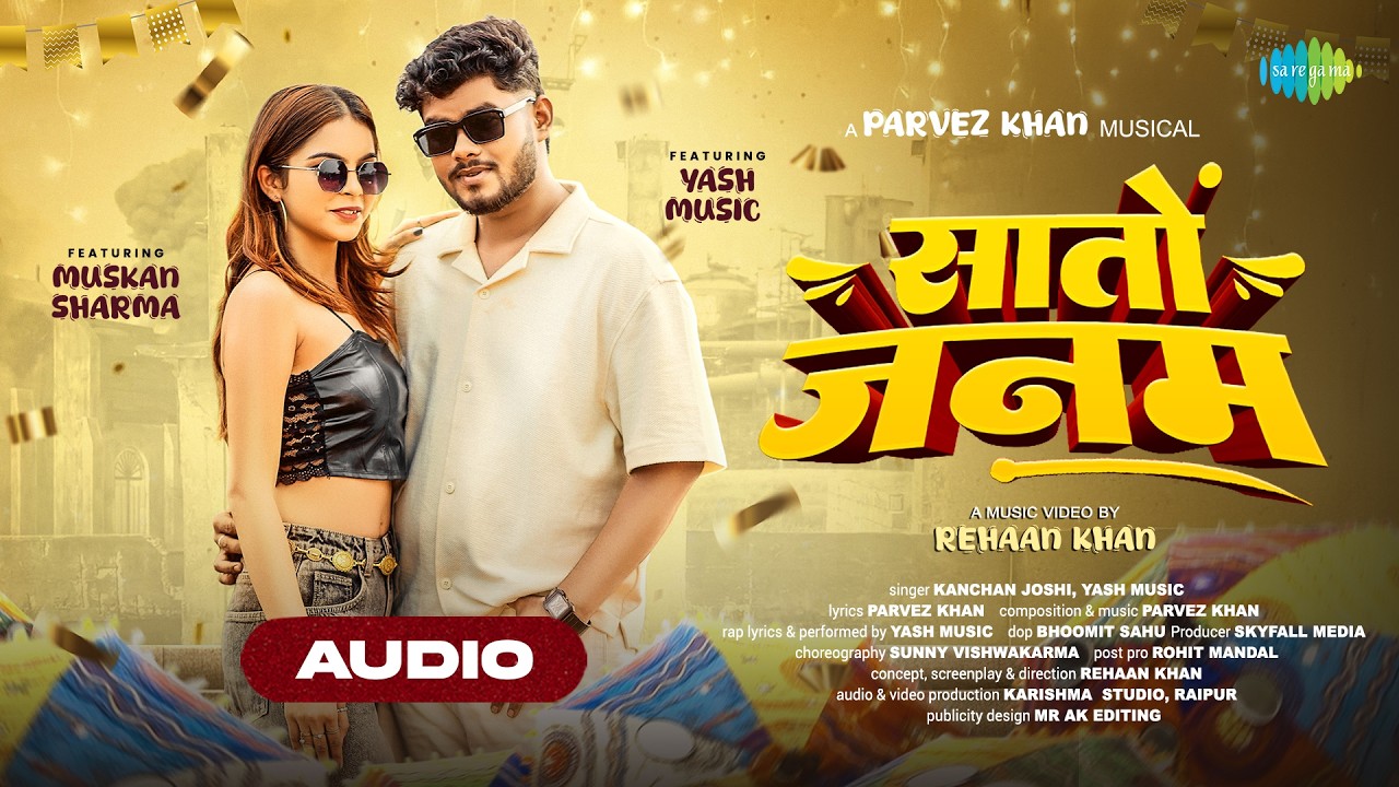 Saaton Janam (सातों जनम) - Audio Song | Yash Music & Kanchan Joshi | Chhattisgarhi Song