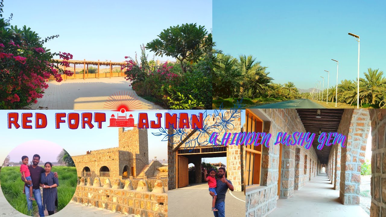 A Hidden Green Gem /Red Fort AJMAN-UAE / Manama Museum,ajman