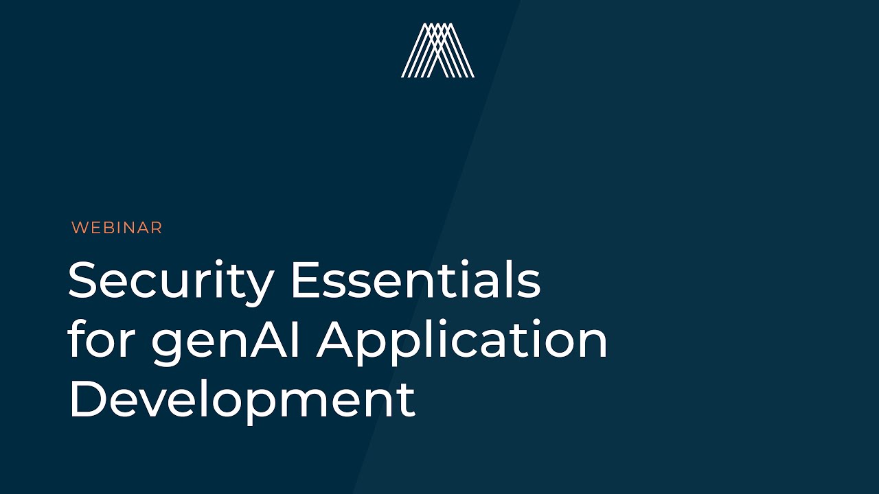 Security Essentials for genAI Application