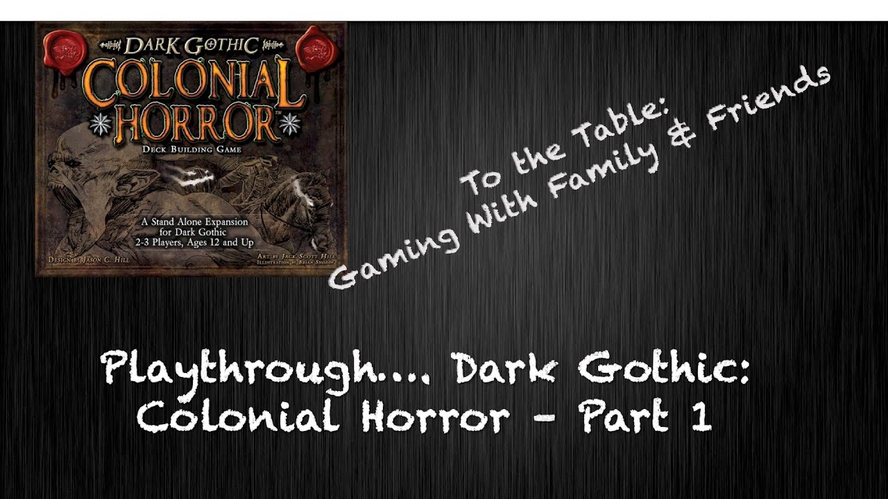 A Touch of Evil: Dark Gothic (Colonial Horror) - Part 1