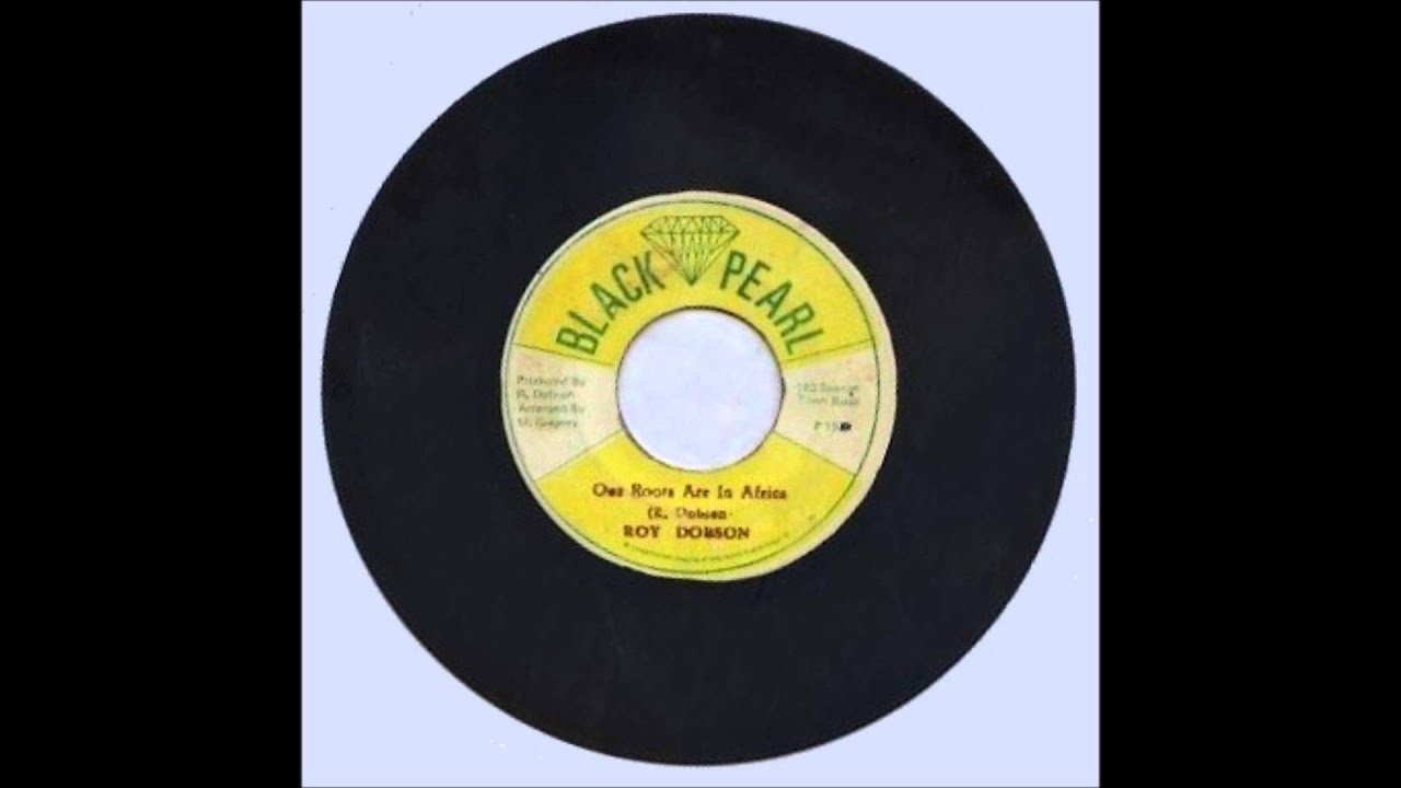 7'' Roy Dobson - Our Roots Are In Africa & Dub