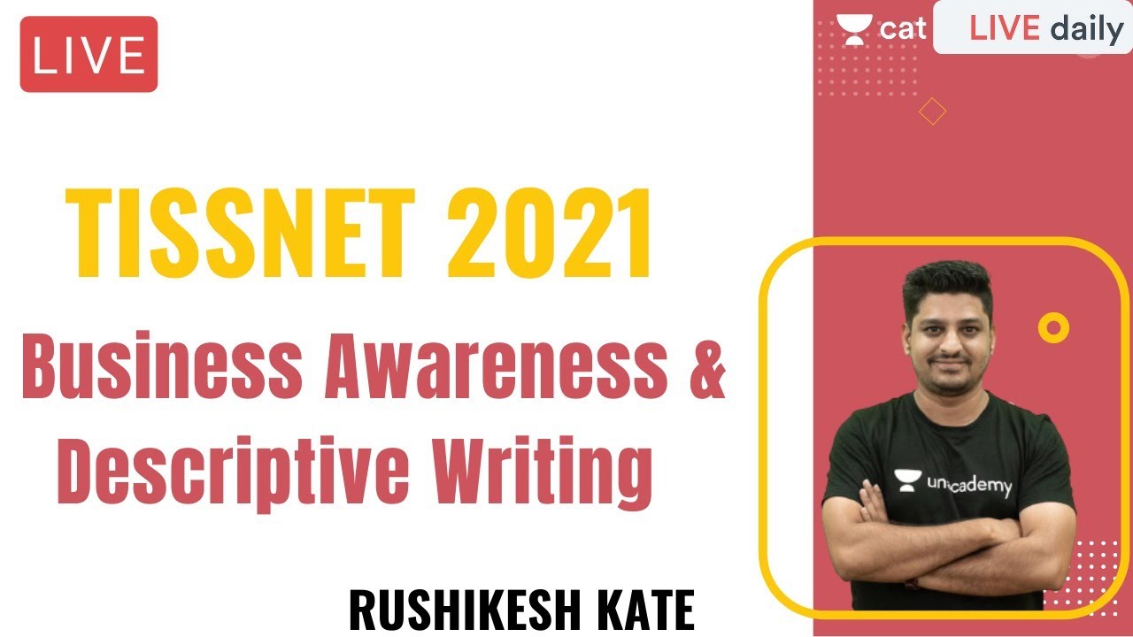 TISSMAT 2021 | Business Awareness & Descriptive Writing l Unacademy CAT l Rushikesh Kate