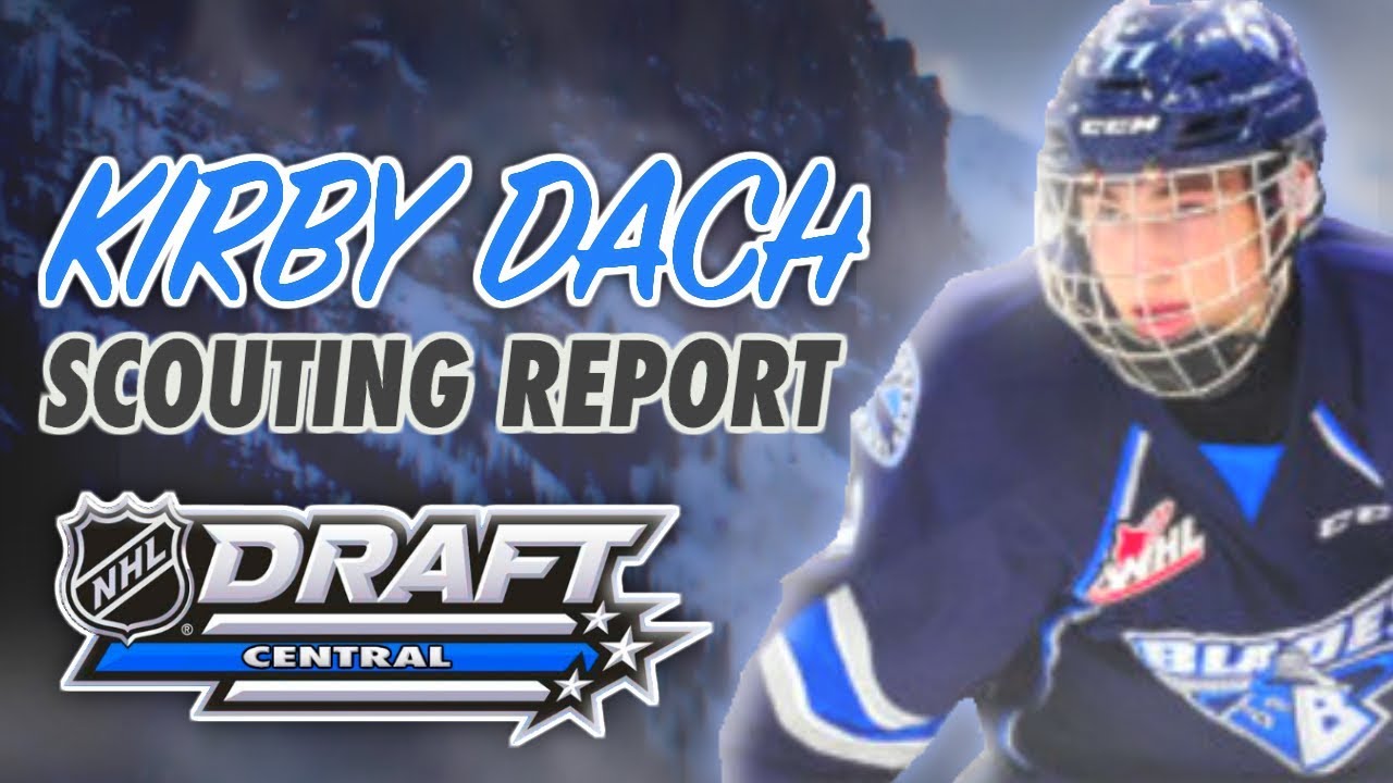 KIRBY DACH SCOUTING REPORT -  2019 NHL DRAFT TOP PROSPECT