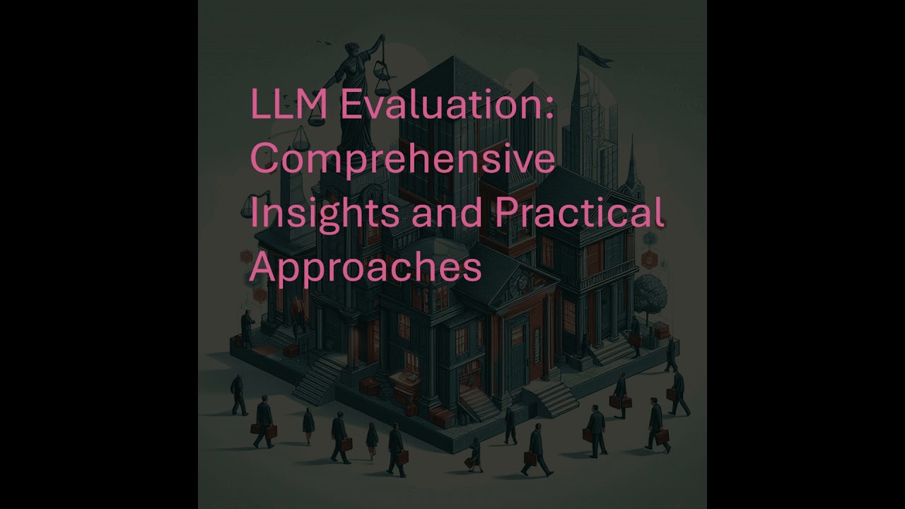 LLM Evaluation: Comprehensive Insights and Practical Approaches