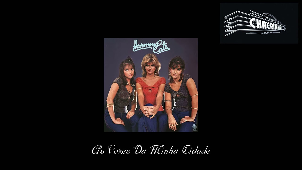 Harmony Cats   As Vozes da Minha Cidade
