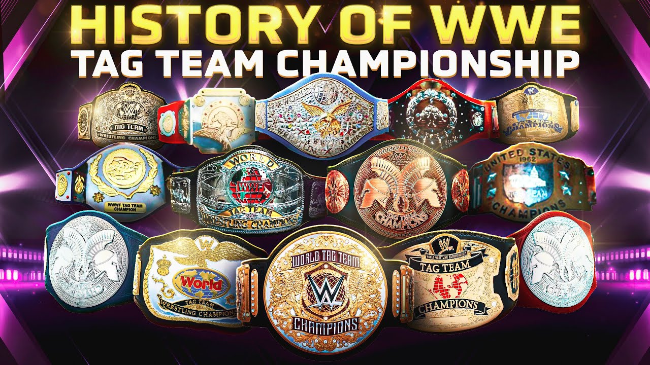 The Complete Updated History Of The WWE Tag Team Title Belt!