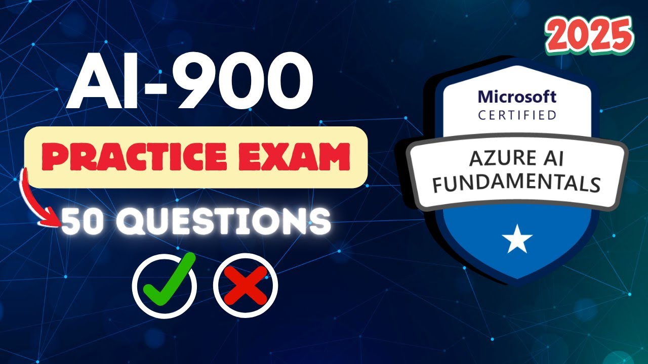 Azure AI Fundamentals Certification 2025 (AI-900) - FREE 50 Exam Questions