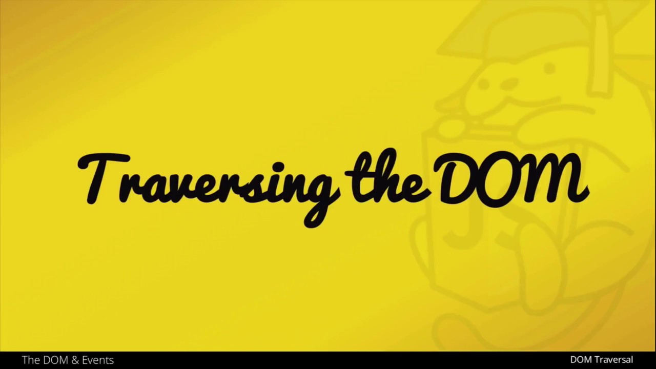 Traversing the DOM with JavaScript