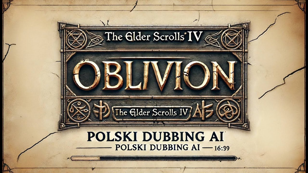 Skończyliśmy dubbing Do The Elder Scrolls IV: Oblivion