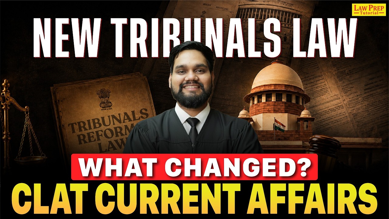 Tribunals Reforms Act 2026 Explained | What Changed? | CLAT Current Affairs