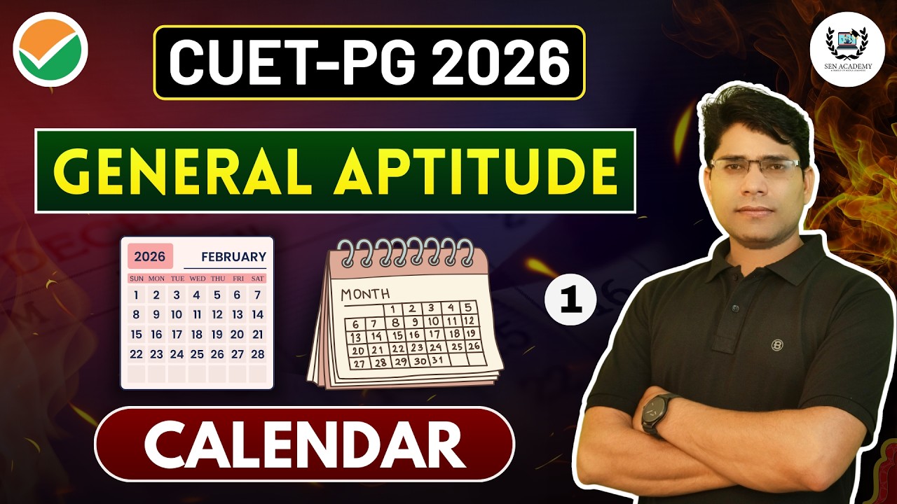 Calendar | Basic + Concept | General Aptitude for CUET PG 2026 | Sen Academy UGC - NET | LIVE