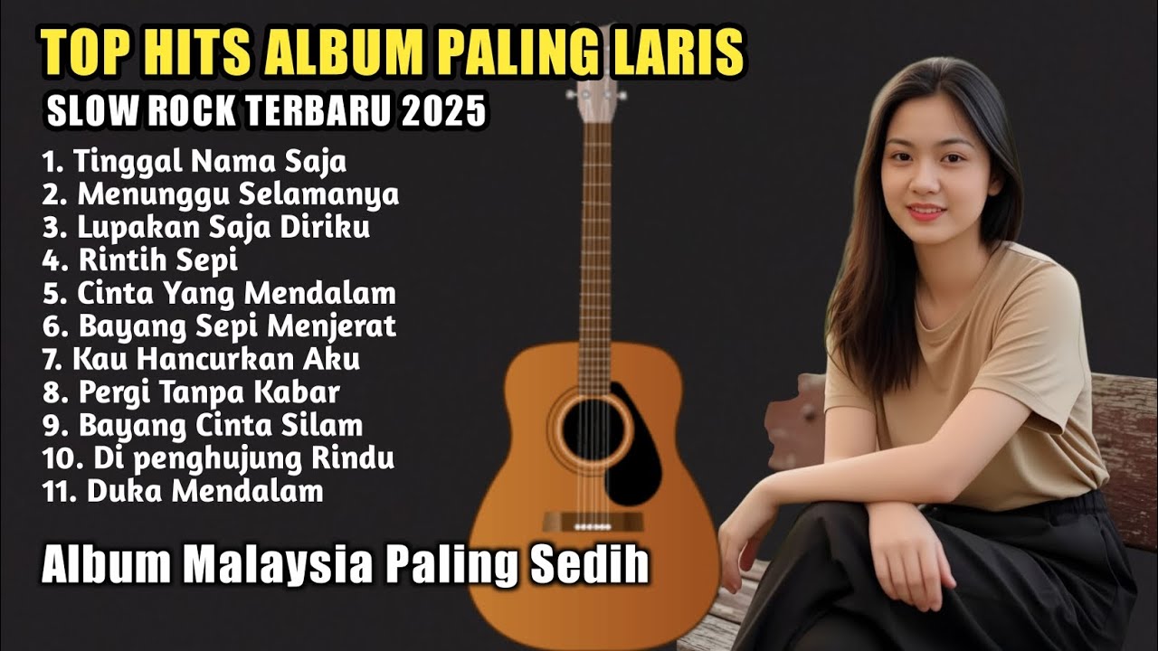 Album Slow Rock Terbaru 2025 💔 Lagu Rindu Baper Dan Galau