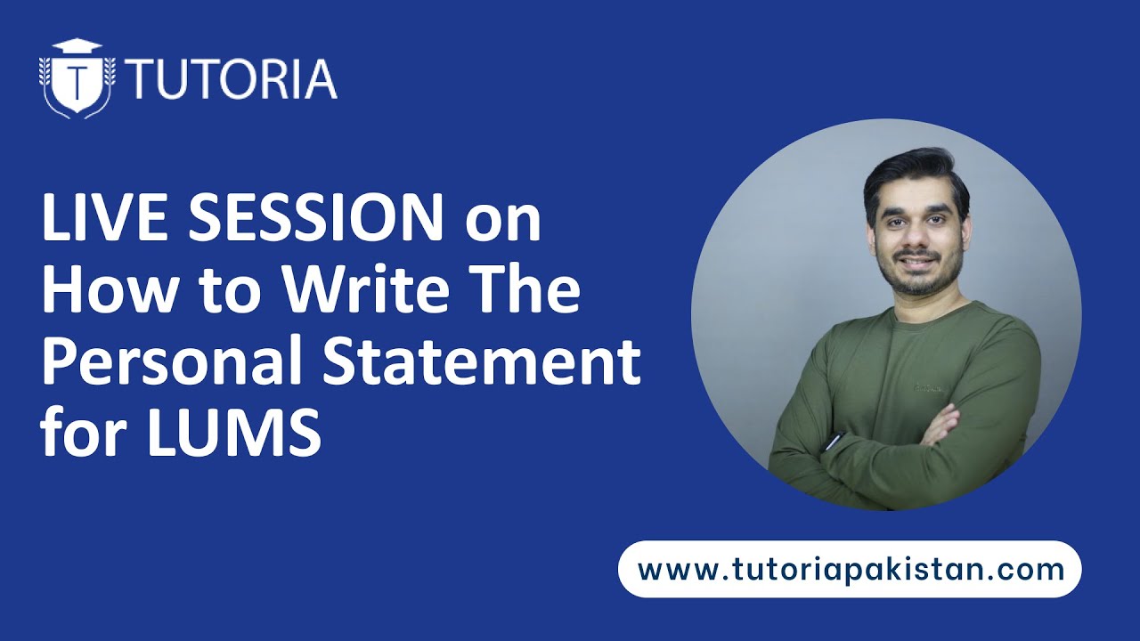 How to write the personal statement for LUMS!