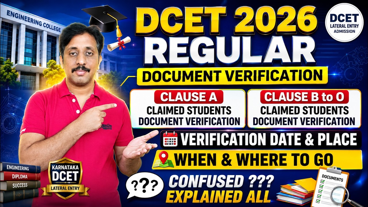 🚨 DCET 2026 Regular Document Verification | Who? When? Where? | Clause A to O | Complete Guide