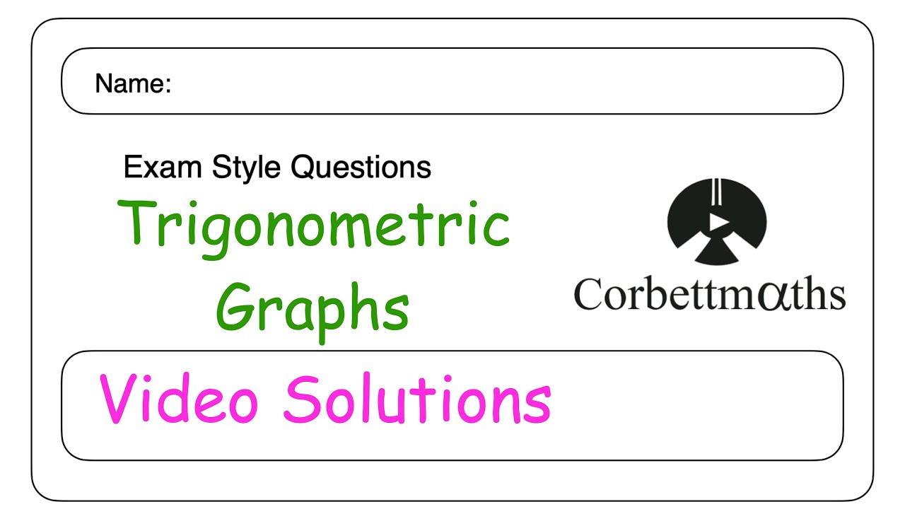 Trigonometric Graphs Answers - Corbettmaths