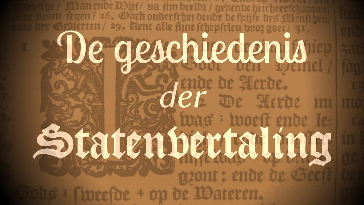 De geschiedenis der Statenvertaling vanaf 1637 tot nu - en: is de Herziene Statenvertaling uit God?
