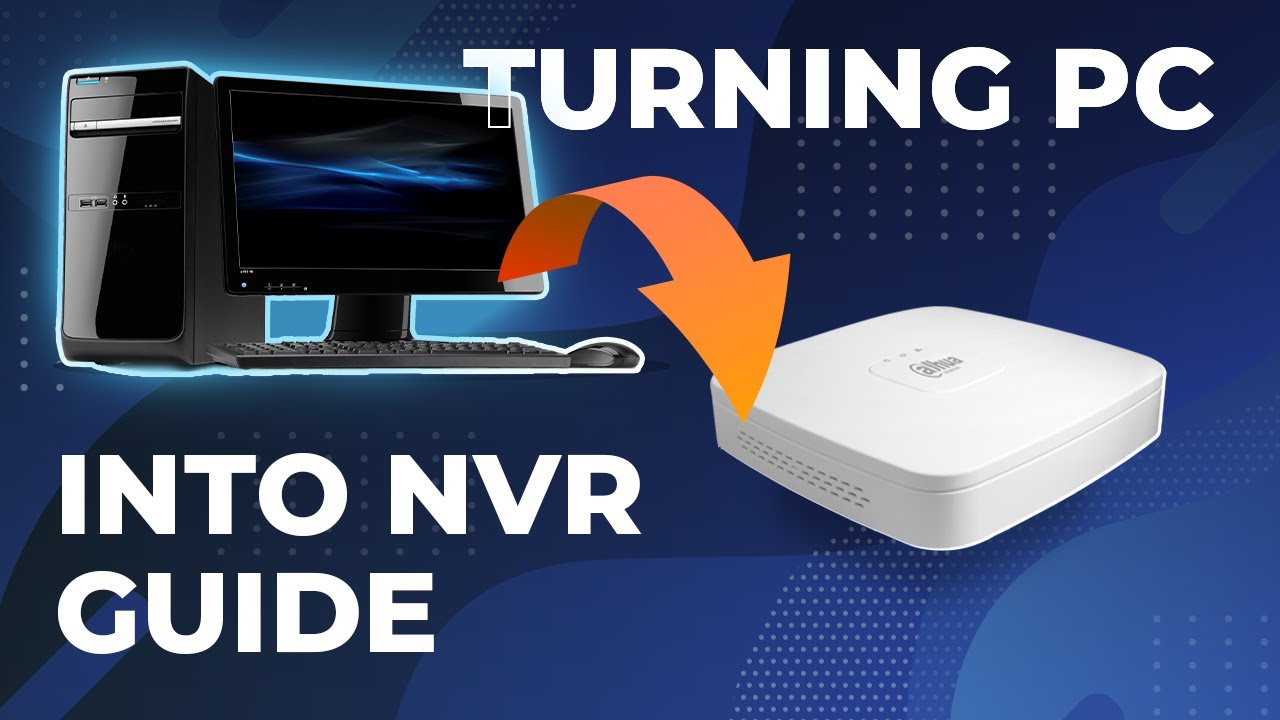 TURNING ANY PC INTO NVR FOR VIDEO SURVEILLANCE SYSTEM GUIDE! SHOWCASE & SETUP