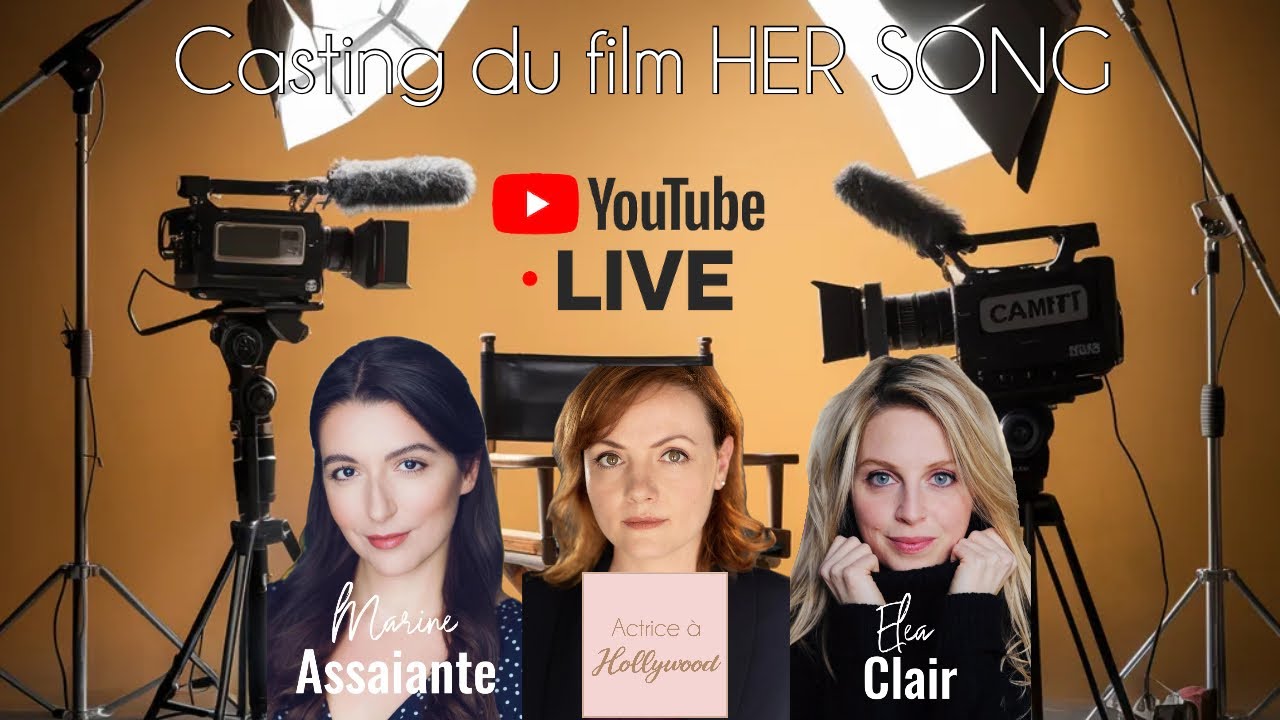 LIVE - Casting du film HER SONG