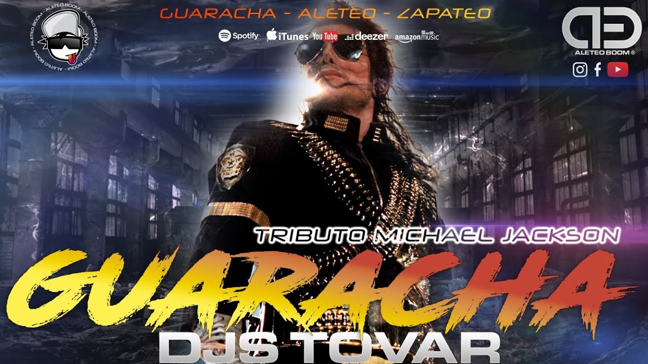 Guaracha 2023 🔥 Michael Jackson (Tributo) - Djs Tovar