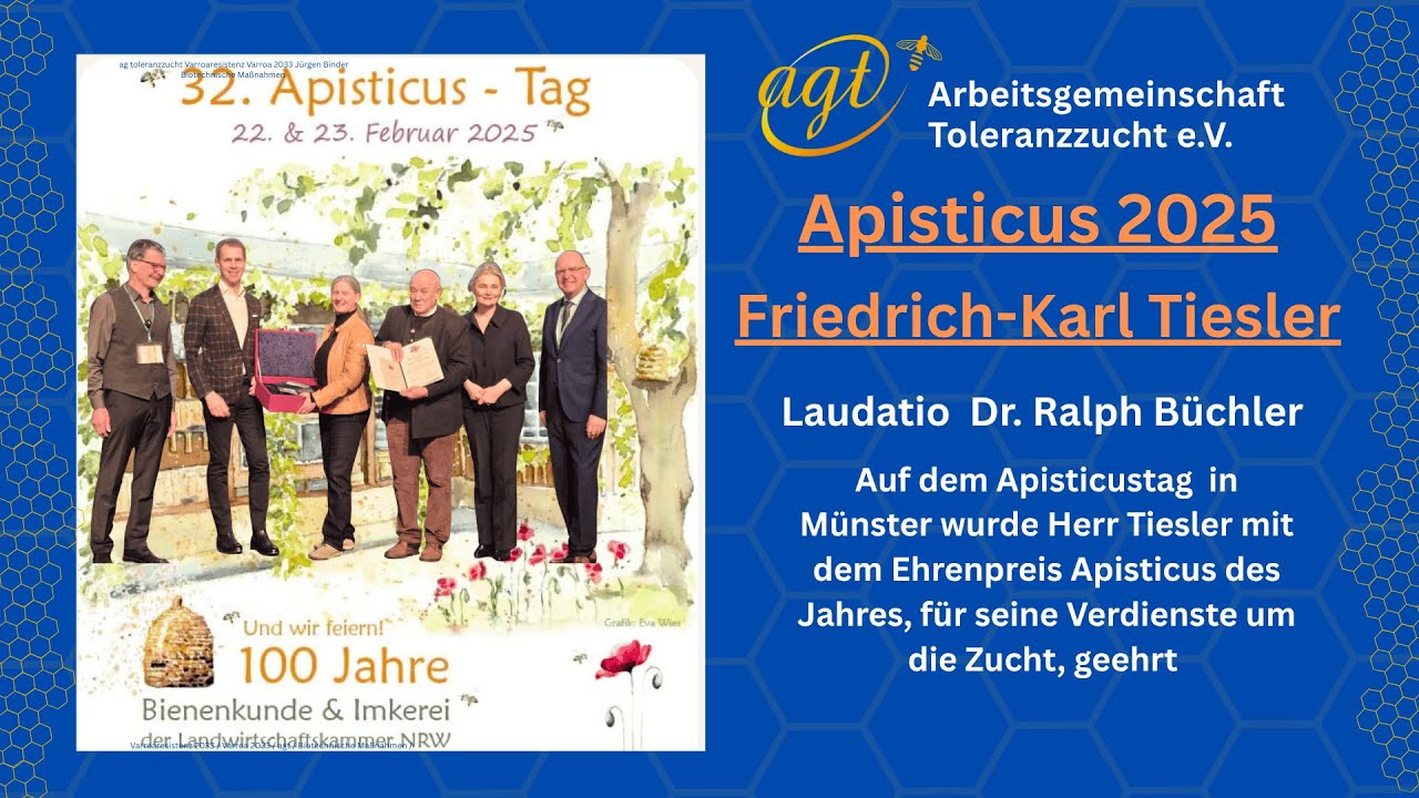 Apisticus 2025 Friedrich-Karl Tiesler / Mitgründer AG Toleranzzucht Grundstein Varroaresistenz 2033