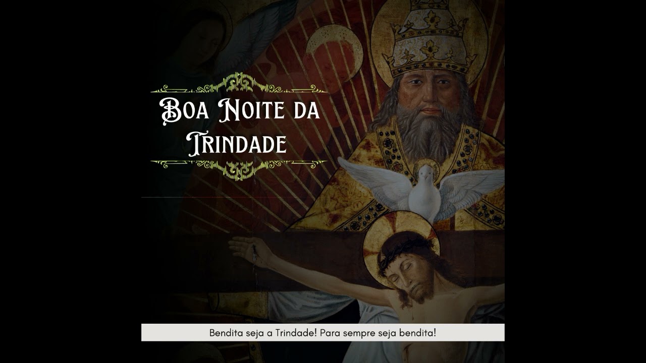 Oração da noite da Trindade - 22 de fevereiro