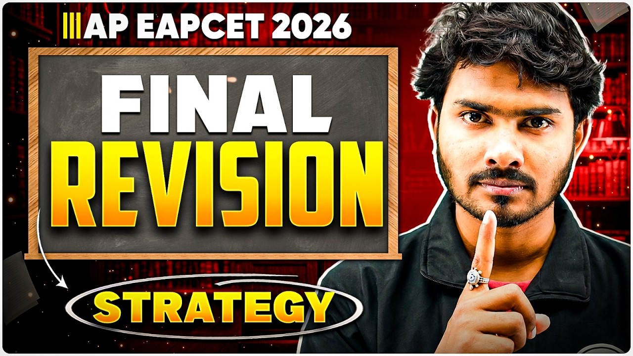 AP EAPCET 2026 Final Revision Strategy 🔥 | Last Minute Plan to Score High 😱 | EAMCET 2026