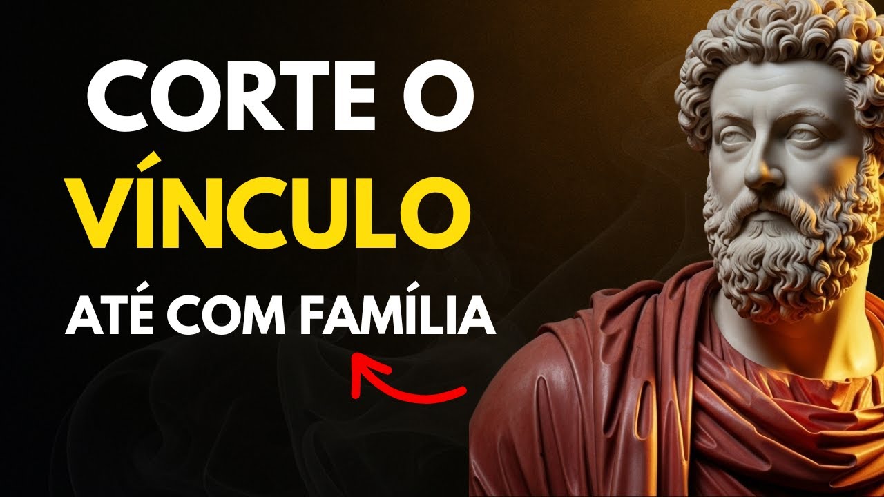 7 Sinais PERIGOSOS de que Você Deve Cortar Relações — Até com Família | Estoicismo