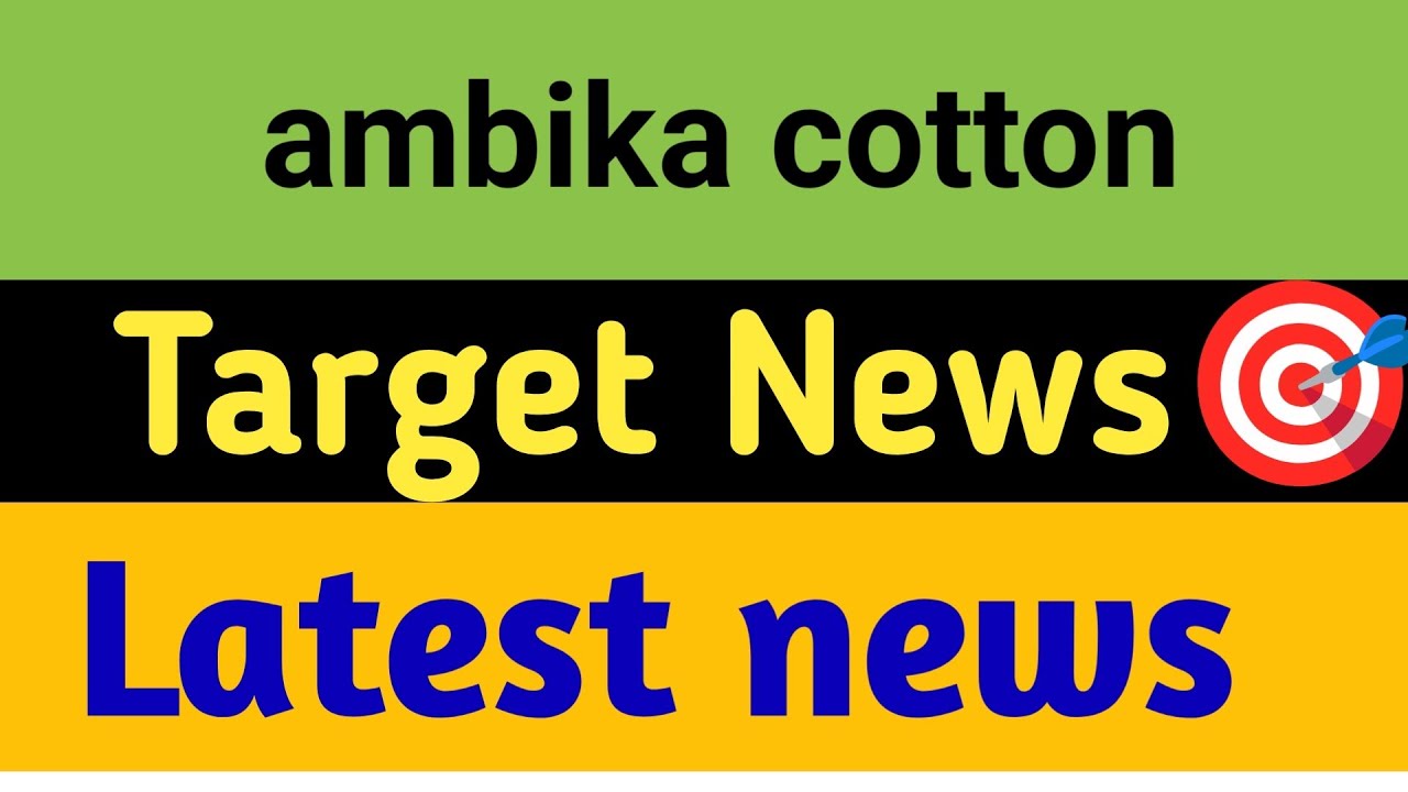  ambika cotton Share 😱 ambika cotton Share Latest news 
