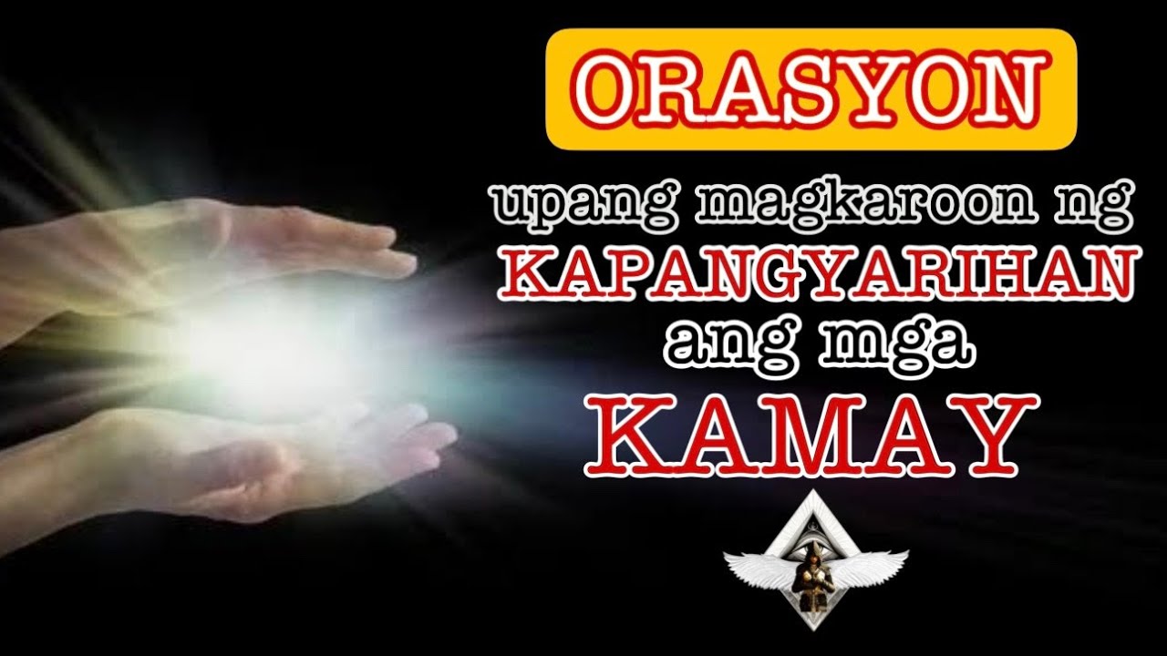 Orasyon upang Magkaroon ng Kapangyarihan ang Kamay | Maestro Verbo