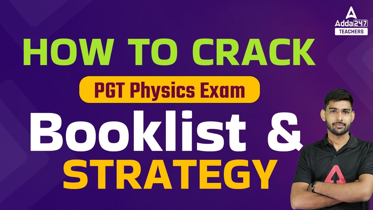 How to Crack PGT Physics Exam Booklist & Strategy By Sonu Kumar
