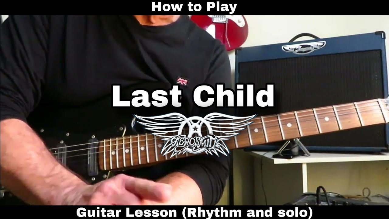 How to Play LAST CHILD - Aerosmith.  Guitar Lesson (Rhythm and solo)